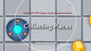 Collecting Pieces SFX 2d Ufo Tutorial [upl. by Eedyak]