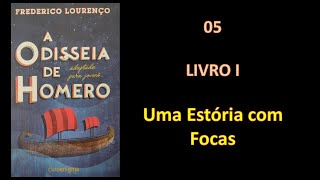 A ODISSEIA  PARA JOVENS  Cap 05  Uma Estória com Focas audiobook audiolivro [upl. by Butler]