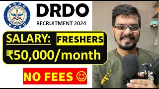 DRDO Recruitment 2024  Freshers  NO FEES  CTC ₹50000  Month  Latest Jobs 2024 [upl. by Wymore]