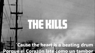 The Kills  The Heart Is A Beating Drum Subtitulado [upl. by Adym]