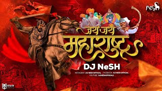 Jai Jai Maharashtra Majha DJ NeSH  Maharashtra Day  Dj Remix song 2022 [upl. by Bedell]