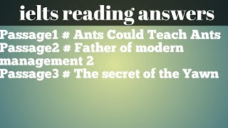 ielts reading answers  Ants Could Teach Ants  Father of modern management 2  The secret of th [upl. by Tesler]