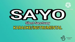 SAYOKARAOKEINSTRUMENTAL Silent Sanctuary Tumingin Saking Mata [upl. by Morly]