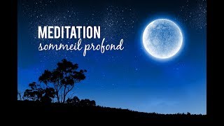 Méditation pour un sommeil profond [upl. by Tremann243]