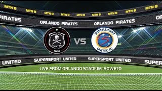 2018 MTN8  Orlando Pirates vs SuperSport United [upl. by Wagoner872]