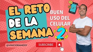 Reto de la semana Buen uso del celular [upl. by Belia]