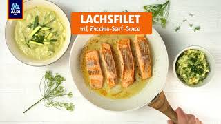 Rezept Lachsfilet mit ZucchiniSenfSauce  ALDI SÜD [upl. by Sorensen]