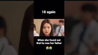 18 again  When she found out that he was her father kdrama 18again koreandrama [upl. by Cynarra]