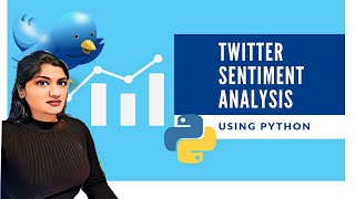 Twitter Sentiment Analysis Natural Language Processing With Python  How to do Sentiment Analysis [upl. by Annayek884]