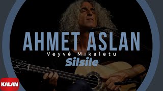 Ahmet Aslan  Silsile I Veyvê Mıkaletu Meleklerin Dansı © 2007 Kalan Müzik [upl. by Beka493]