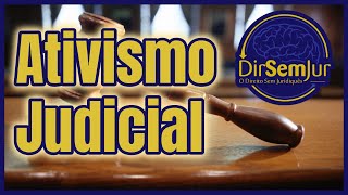 Ativismo Judicial o papel do Poder Judiciário no Neoconstitucionalismo [upl. by Gnim875]