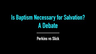 Is Water Baptism Necessary for Salvation — A Debate [upl. by Aleahs]