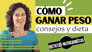 DIETA PARA ENGORDAR  Alimentos Para Subir De Peso [upl. by Kcirdot]