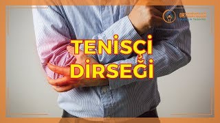 TENİSÇİ DİRSEĞİ VE TEDAVİ YÖNTEMLERİ [upl. by Kerwon]