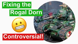 Fixing the Rogal Dorn Battle Tank [upl. by Amadas259]