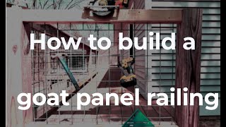 How to build a Hog Panel Deck Railing  Farm house style Ep 68 [upl. by Nnylhtak]