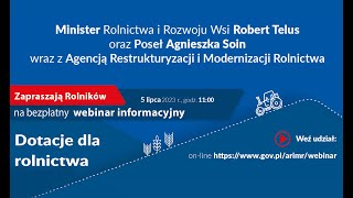 Dotacje dla rolnictwa – trzeci krajowy webinar 5 lipca 2023 [upl. by Sager]