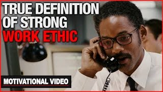 The True Definition Of A Strong Work Ethic  Motivational Video [upl. by Joed]