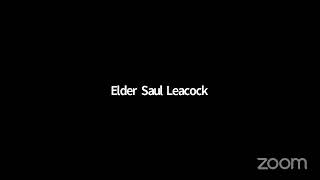 Presenter Elder S Leacock Topic the Final Generation Concept [upl. by Floris371]