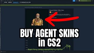 How to Buy Agent Skins in CS2  Easy Tutorials for CounterStrike 2 cs2 [upl. by Ennire496]