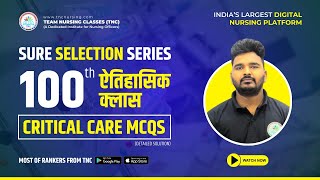 Critical care Scanerio Based MCQ sure selection series NORCET 70 By RN SIR AIIMS JODHPUR [upl. by Nnagrom151]