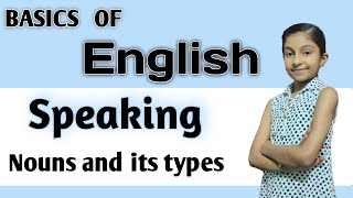 What are nouns  and its types  English speaking for beginners Nouns with its types in hindi [upl. by Tnecnev862]