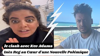 Inès Reg au Cœur dune Nouvelle Polémique après son Clash avec Natasha StPier [upl. by Elston]