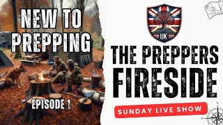 New to Prepping Where to Start  The Preppers Fireside  Episode 1 [upl. by Ramsa]