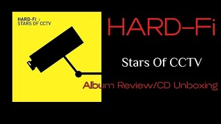 HardFi  Stars Of CCTV  Album ReviewUnboxing [upl. by Larson634]