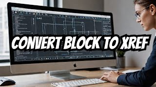 How to Convert block to Xref in AutoCAD [upl. by Watters]