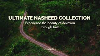 Ultimate Nasheed Collection 🎶  Zainstics nasheed [upl. by Eemia]