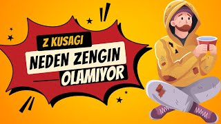 Z Kuşağı Neden Zengin Olamıyor [upl. by Teresa]