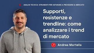 Supporti resistenze e trendline come analizzare i trend di mercato [upl. by Lib]