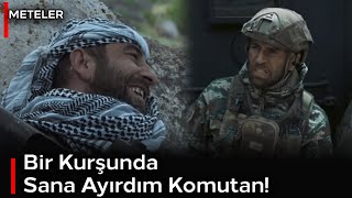 Meteler Türk Filmi  Bir Kurşunda Sana Ayırdım Komutan [upl. by Mensch]