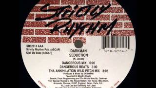 Darkman  Seduction Tha Annihilation Wild Pitch Mix [upl. by Channa]