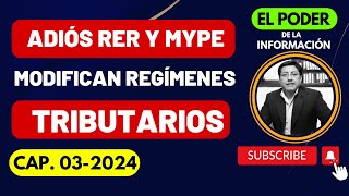 ¡ADIÓS RER Y MYPE TRIBUTARIO😪😰😭Modifican Regímenes Tributarios SUNAT 2024 [upl. by Femmine499]