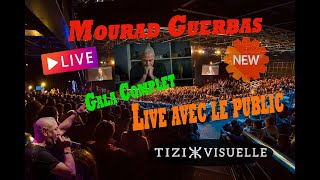 Mourad Guerbas Gala Complet [upl. by Esyned]