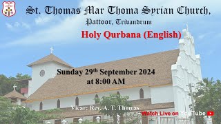 Holy Qurbana English Live  St Thomas Mar Thoma Syrian Church  Pattoor Trivandrum [upl. by Diane885]