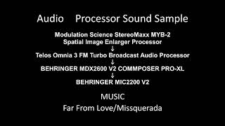 Far From LoveMissquerada Broadcast Audio Processor Sound Sample [upl. by Boles]