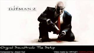 Hitman 2 Silent Assassin Original Soundtrack  The Setup [upl. by Spevek396]