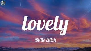 Billie Eilish  lovely Lyrics [upl. by Ashwell]