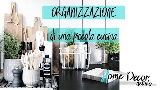 Organizzazione di una piccola cucina [upl. by Luas]