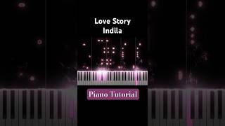 Love Story  Indila Piano Tutorial shorts [upl. by Yart]