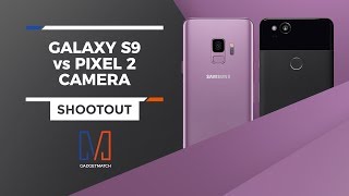 Samsung Galaxy S9 vs Google Pixel 2 Camera Shootout [upl. by Smailliw]