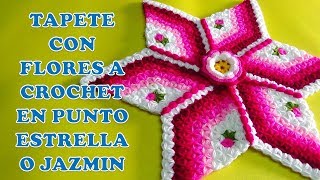 TAPETE N° 7 CON FLORES A CROCHET en punto estrella o jazmín paso a paso en video tutorial [upl. by Olivier552]