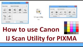 How to scan with Canon PIXMA using Canon IJ Scan Utility Stitch Assist Scangear OCR 4800dpi [upl. by Eelame]