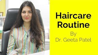 Haircare Routine  Dr Geeta Patel  Skin Diaries [upl. by Nnyleimaj]