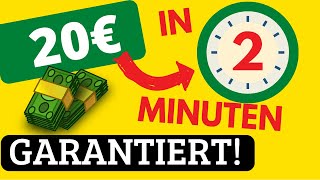 BRANDNEUE METHODE Verdiene GARANTIERT 20€ in 2 Minuten 🤑Online Geld verdienen für Anfänger [upl. by Janella]