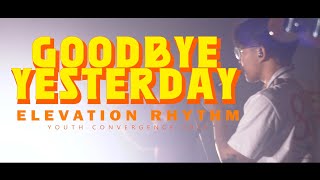 GOODBYE YESTERDAY  Elevation Rhythm  LIVE  YOUTH CONVERGENCE 2024 Cover by RN Worship Team [upl. by Erastes]