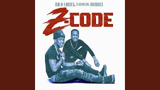 ZCode feat Hotboii [upl. by Emee]